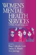 Women's Mental Health Services: A Public Health Perspective