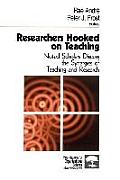 Researchers Hooked on Teaching: Noted Scholars Discuss the Synergies of Teaching and Research