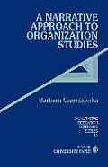 A Narrative Approach to Organization Studies