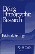 Doing Ethnographic Research: Fieldwork Settings