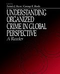 Understanding Organized Crime in Global Perspective: A Reader