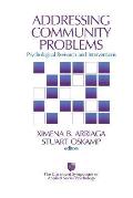 Addressing Community Problems: Psychological Research and Interventions