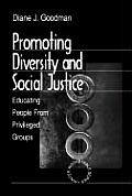 Promoting Diversity and Social Justice: Educating People from Privileged Groups