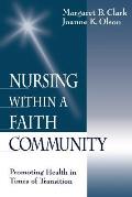 Nursing within a Faith Community: Promoting Health in Times of Transition