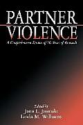 Partner Violence: A Comprehensive Review of 20 Years of Research
