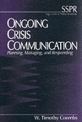 Sage Series in Public Relations #2: Ongoing Crisis Communication: Planning, Managing, and Responding