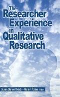 The Researcher Experience in Qualitative Research
