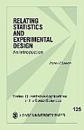 Relating Statistics & Experimental Design: An Introduction