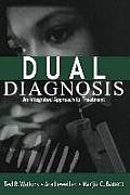 Dual Diagnosis: An Integrated Approach to Treatment