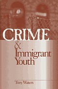 Crime & Immigrant Youth