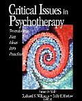 Critical Issues in Psychotherapy: Translating New Ideas Into Practice