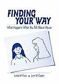 Finding Your Way: What Happens When You Tell about Abuse