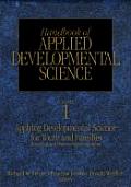 Handbook of Applied Developmental Science Promoting Positive Child Adolescent & Family Development Through Research Policies & Programs