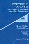 Discourse Analysis: Investigating Processes of Social Construction