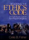 Decoding The Ethics Code A Practical G
