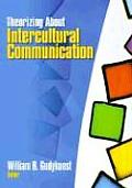 Theorizing about Intercultural Communication