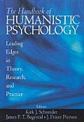 Handbook of Humanistic Psychology Leading Edges in Theory Research & Practice