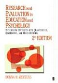 Research & Evaluation in Education & Psychology Integrating Diversity with Quantitative Qualitative & Mixed Methods