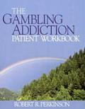 Gambling Addiction Patient Workbook