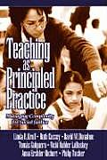 Teaching as Principled Practice: Managing Complexity for Social Justice