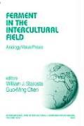 Ferment in the Intercultural Field: Axiology/Value/PRAXIS