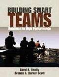 Building Smart Teams: A Roadmap to High Performance