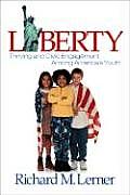 Liberty Thriving & Civic Engagement Among Americas Youth