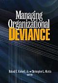 Managing Organizational Deviance