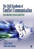 Sage Handbook of Conflict Communication Integrating Theory Research & Practice