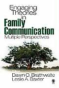 Engaging Theories in Family Communication Multiple Perspectives