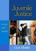 Juvenile Justice: Process and Systems
