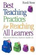 Best Teaching Practices for Reaching All Learners: What Award-Winning Classroom Teachers Do