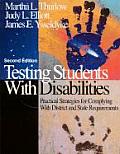 Testing Students with Disabilities: Practical Strategies for Complying with District and State Requirements