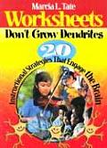 Worksheets Dont Grow Dendrites 20 Instructional Strategies That Engage the Brain