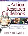 Action Research Guidebook A Four Step Process for Educators & School Teams