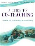 A Guide to Co-Teaching: Practical Tips for Facilitating Student Learning