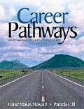 Career Pathways: Preparing Students for Life