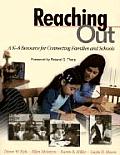Reaching Out: A K-8 Resource for Connecting Families and Schools