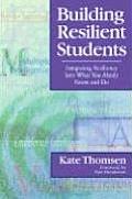 Building Resilient Students Integrating Resiliency Into What You Already Know & Do