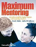 Maximum Mentoring: An Action Guide for Teacher Trainers and Cooperating Teachers