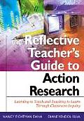 Reflective Educators Guide To Classroom Resear