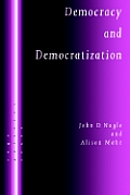 Democracy and Democratization: Post-Communist Europe in Comparative Perspective