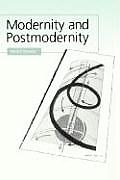 Modernity and Postmodernity: Knowledge, Power and the Self
