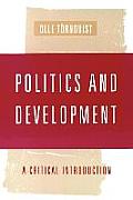 Politics and Development: A Critical Introduction