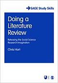 Doing a Literature Review Releasing the Social Science Research Imagination