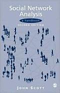 Social Network Analysis A Handbook 2nd Edition