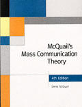 Mcquails Mass Communication Theory