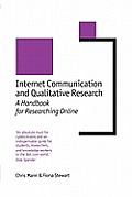 Internet Communication and Qualitative Research: A Handbook for Researching Online