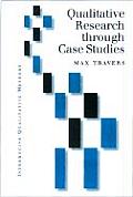 Qualitative Research Through Case Studies