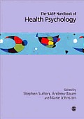 The Sage Handbook of Health Psychology